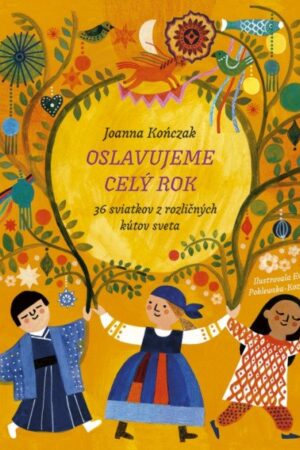 Oslavujeme celý rok (slovensky)
