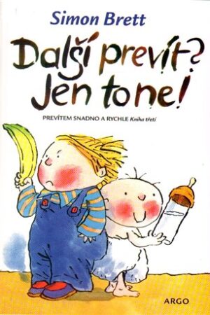 Další prevít? Jen to ne!