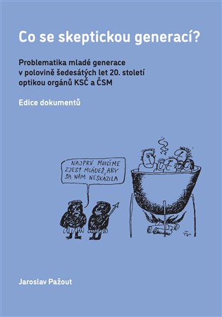 Co se skeptickou generací?