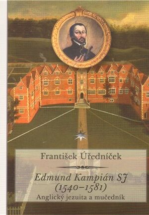 Edmund Kampián SJ (1540-1581)