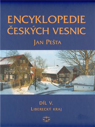 Encyklopedie českých vesnic V. - Liberecký kraj