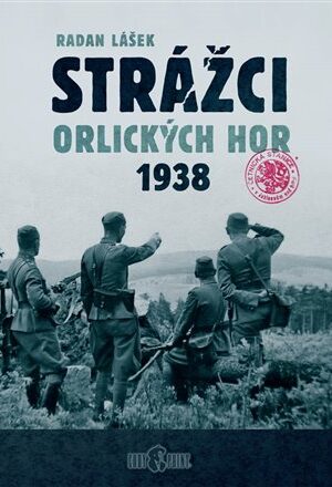 Strážci Orlických hor 1938