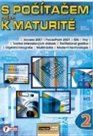 S počítačem nejen k maturitě 2. díl