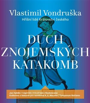 Duch znojemských katakomb