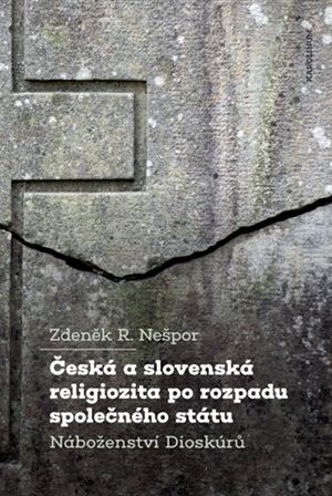Česká a slovenská religiozita po rozpadu společného státu