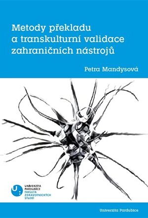 Metody překladu a transkulturní validace zahraničních nástrojů