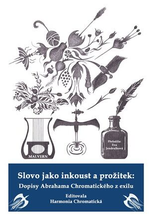 Slovo jako inkoust a prožitek