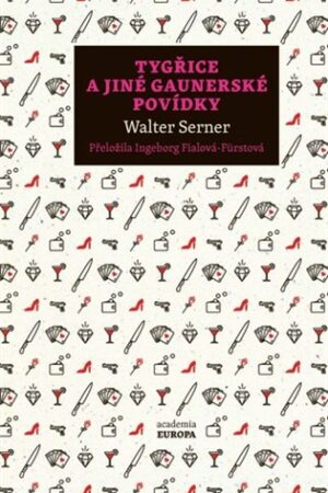 Tygřice a jiné gaunerské povídky