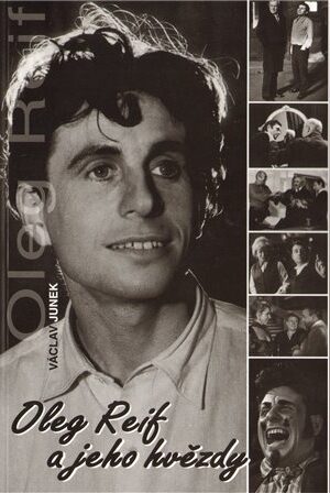 Oleg Reif a jeho hvězdy