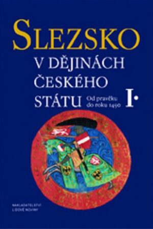 Slezsko v dějinách českého státu