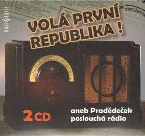 Volá první republika!
