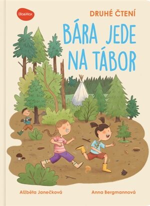 Druhé čtení - Bára jede na tábor