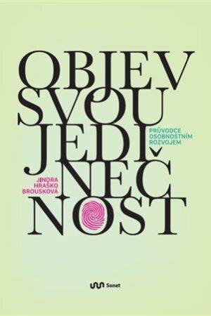 Objev svou jedinečnost