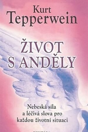 Život s anděly