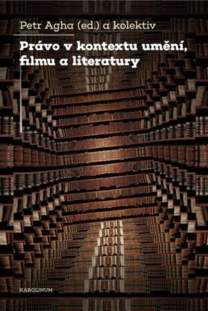 Právo v kontextu umění, filmu a literatury