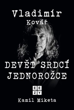 Vladimír Kovář: Devět srdcí jednorožce