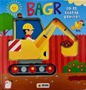 Bagr - Co se skrývá uvnitř?