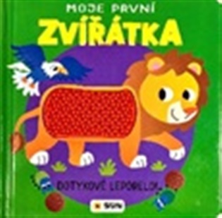 Moje první zvířátka - Dotykové leporelo!