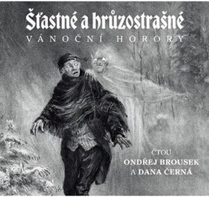 Šťastné a hrůzostrašné