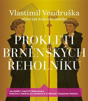 Prokletí brněnských řeholníků