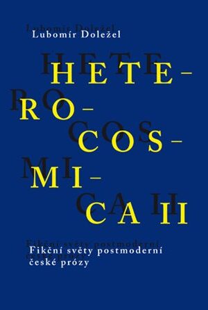 Heterocosmica  II.