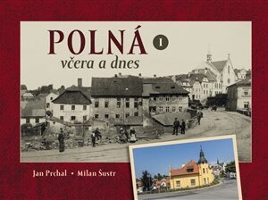 Polná včera a dnes I.
