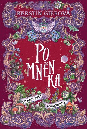 Pomněnka: Co drží svět pohromadě