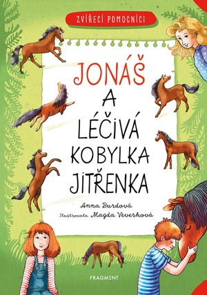 Zvířecí pomocníci - Jonáš a léčivá kobylka Jitřenka