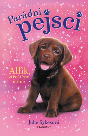 Parádní pejsci – Alfík, ztřeštěné štěně