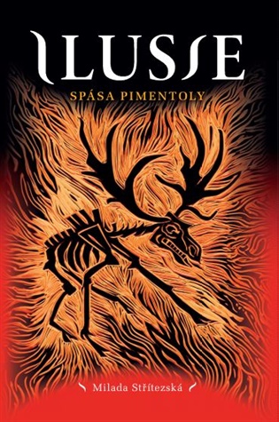 Ilusie - Spása Pimentoly