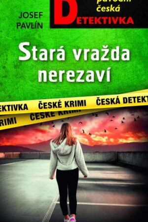 Stará vražda nerezaví