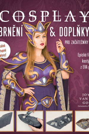Cosplay brnění & doplňky pro začátečníky