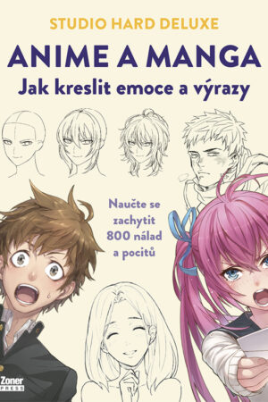 Anime a manga: Jak kreslit emoce a výrazy