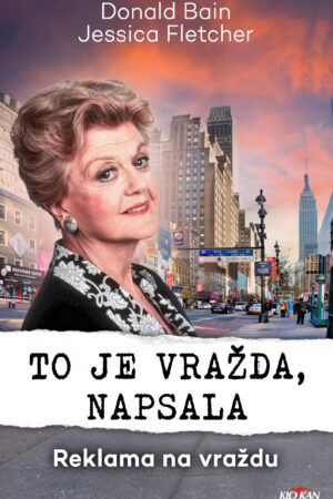 To je vražda, napsala - Reklama na vraždu