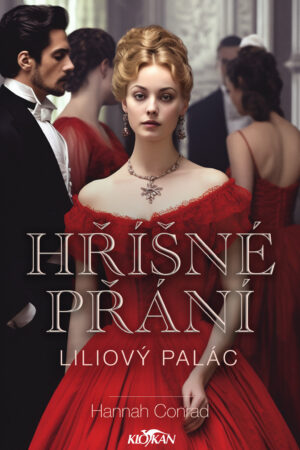 Liliový palác - Hříšné přání