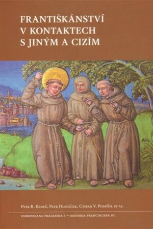 Františkánství v kontaktech s jiným a cizím