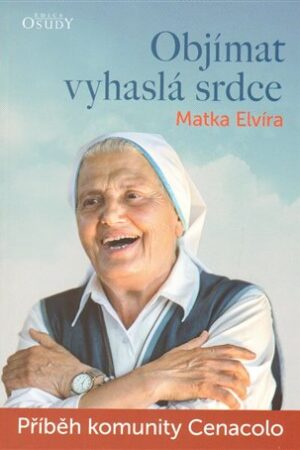 Objímat vyhaslá srdce