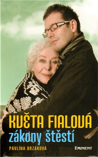 Květa Fialová / Zákony štěstí