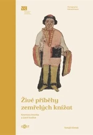 Živé příběhy zemřelých knížat