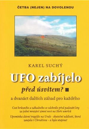 UFO zabíjelo před úsvitem?