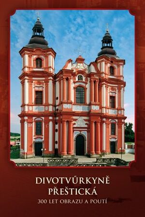 Divotvůrkyně Přeštická