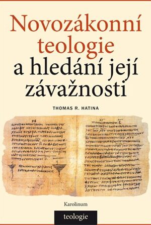 Novozákonní teologie a hledání její závažnosti