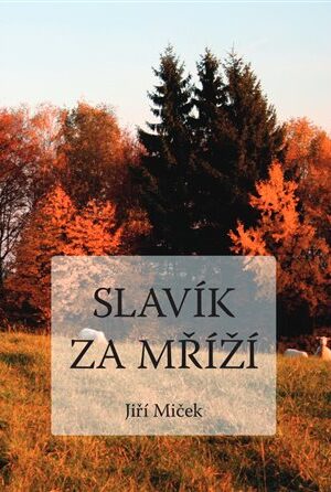 Slavík za mříží