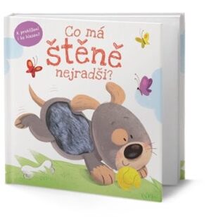 Co má štěně nejradši?