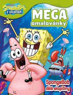 SpongeBob - Mega omalovánky - SpongeBob dělá skopičiny
