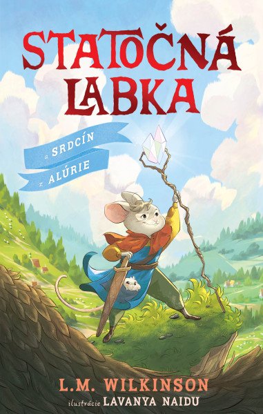 Statočná labka: A Srdcín z Alúrie