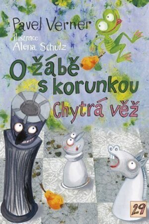 O žábě s korunkou a Chytrá věž