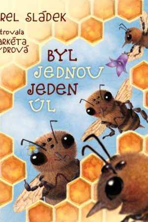 Byl jednou jeden úl