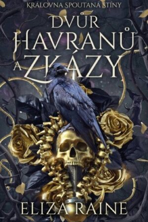 Dvůr havranů a zkázy