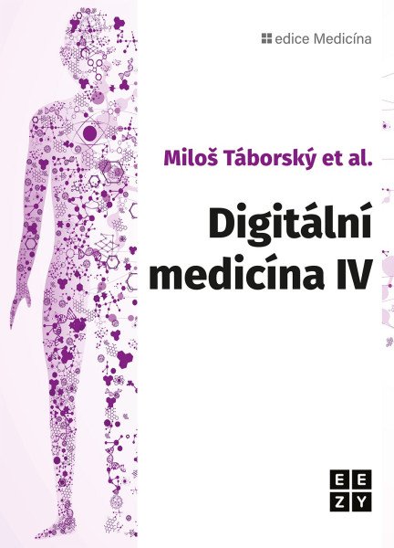 Digitální medicína IV